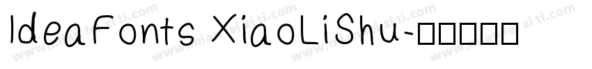 IdeaFonts XiaoLiShu字体转换